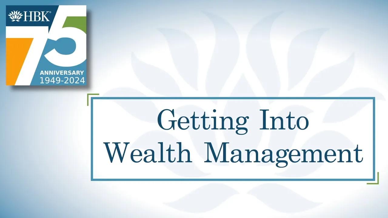 Getting Into Wealth Management – Business Journal Daily [Video]