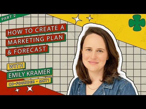 Marketing Planning & Forecasting with Emily Kramer - Part 2 [Video]