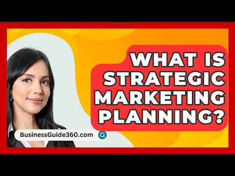 What Is Strategic Marketing Planning? – BusinessGuide360.com [Video]