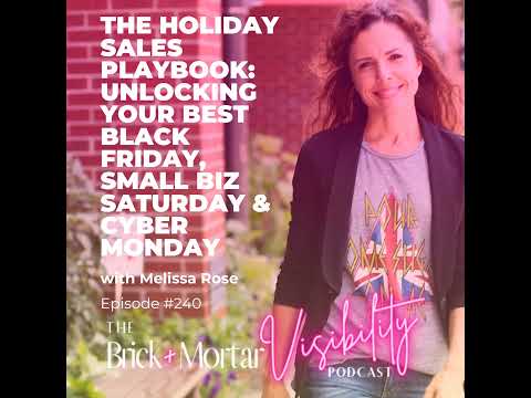 The Holiday Sales Playbook: Unlocking Your Best Black Friday, Small Biz Saturday & Cyber Monday [Video]