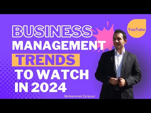 Business Management Trends to Watch in 2024 [Video]