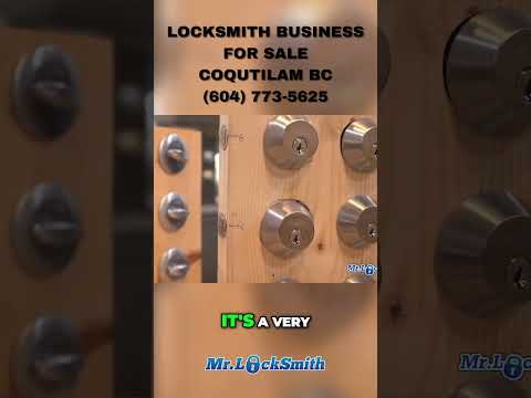 Amazing Business Opportunity: Mr Locksmith Coquitlam for Sale [Video]