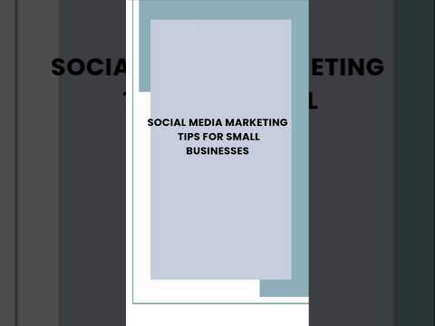 Social media marketing tips for small businesses. [Video]