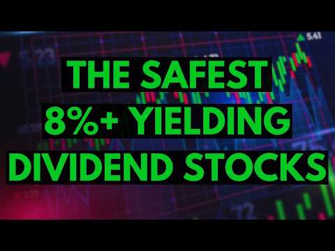 These Are The Safest 8% Yielding Dividend Stocks Out There [Video]