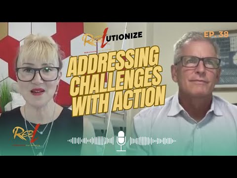 Ep 38 Addressing Business Challenges with Action [Video]