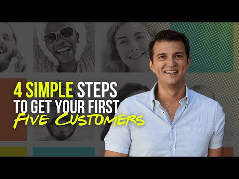 Get Your First 5 Customers [Video]