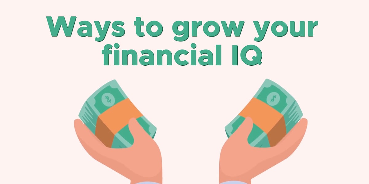 Ways to grow your financial IQ [Video]