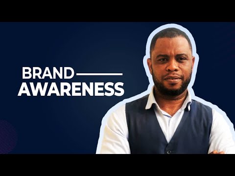 BRAND AWARENESS. its importance and Strategies to enhance it [Video]