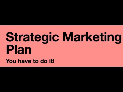 Strategic Marketing Plan [Video]