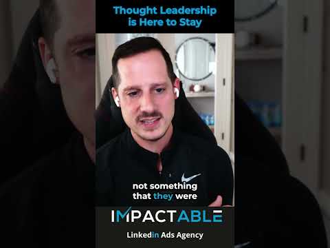 The most exciting shift in B2B marketing? Thought leadership—especially when done right. [Video]