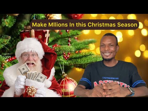 Profitable Business Ideas that would Make you A “Millionaire” During the Christmas Season [Video]