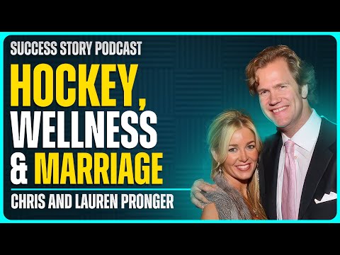 Hockey, Wellness & Marriage | Chris and Lauren Pronger [Video]