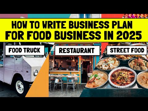 How to Write Business Plan for Food Business in 2025 [Video]