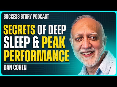 The Hidden Link Between Sleep and Success | Dan Cohen – Neurologist, Inventor & Serial Entrepreneur [Video]