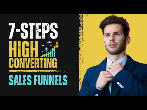 Marketing Funnel Strategy: Build Your High Converting Funnels  in 7 Steps [Video]