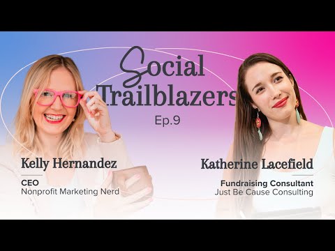 How Building Strong Relationships Goes Beyond Fundraising with Katherine Lacefield [Video]