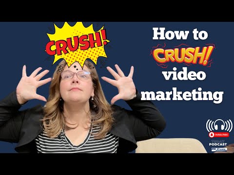 How to Crush Video Marketing (Even if You Hate It!); Daily marketing jumpstart for Real Estate