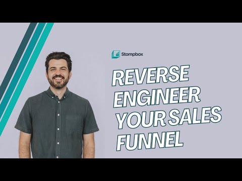 Reverse Engineer Your Sales Funnel [Video]