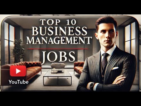 Top 10 Business Management Jobs [Video]