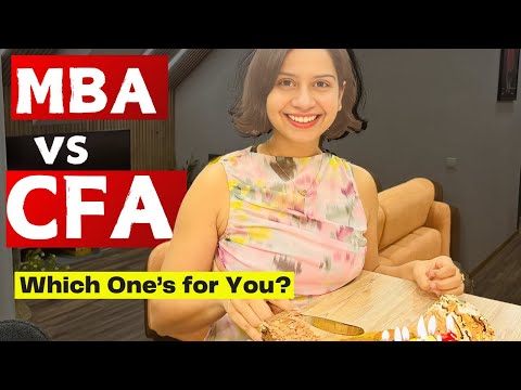 MBA vs. CFA: Which one is BETTER  ? (Career in Management Consulting) [Video]