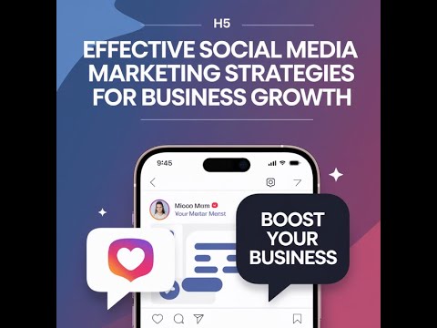 5 Effective Social Media Marketing Strategies for Business Growth [Video]