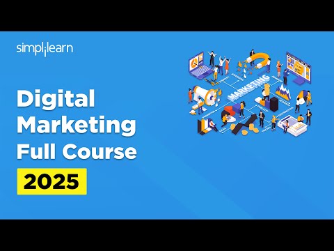 Digital Marketing Full Course | Digital Marketing Tutorial | Digital Marketing Course | Simplilearn [Video]