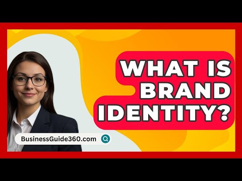 What Is Brand Identity? – BusinessGuide360.com [Video]