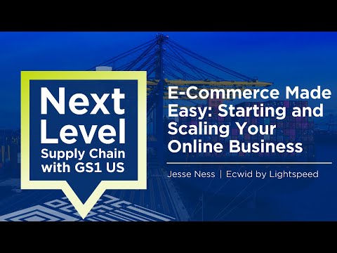 E-Commerce Made Easy: Starting and Scaling Your Online Business [Video]