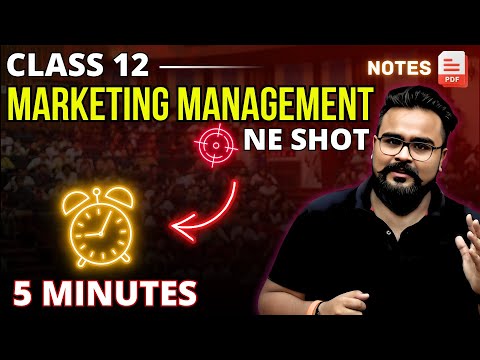 MARKETING MANAGEMENT class 12 ONE SHOT | chapter 11 bst | Gaurav Jain [Video]