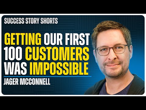 Getting Our First 100 Customers Was Impossible | Jager McConnell - CEO of Crunchbase [Video]