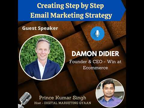 Creating Step by Step Email Marketing Strategy with Damon Didier [Video]