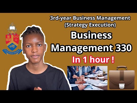 Business Management 330 in ≈1 hour! (3rd-year Strategy Execution in a Nutshell) [Video]