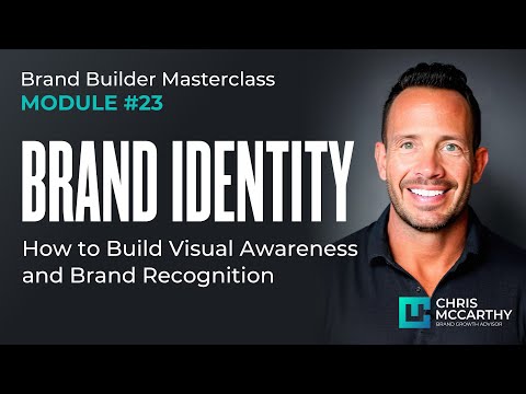 BRAND IDENTITY: How to Build Visual Awareness and Brand Recognition [Video]