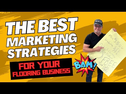 The Best Marketing Strategy for Your Flooring Business [Video]