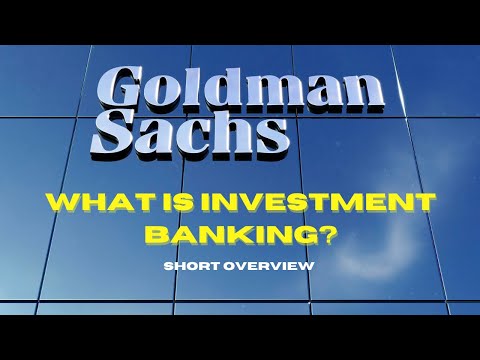 What is Investment Banking? | Short Overview [Video]