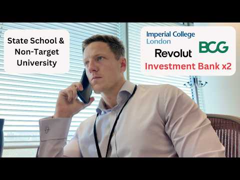 My Journey into Finance and Consulting; from Non-Target to Investment Bank [Video]