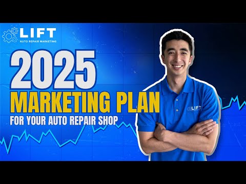 2025 Marketing Plan for Your Auto Repair Shop [Video]