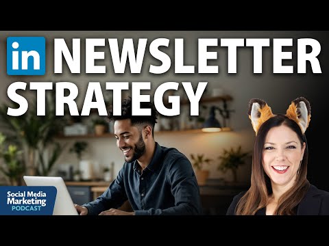 How to Use LinkedIn Newsletters: A Guide for Businesses [Video]