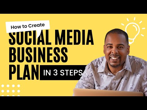 3 Steps Create Your Social Media Business Plan [Video]