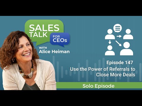 Use the Power of Referrals to Close More Deals [Video]