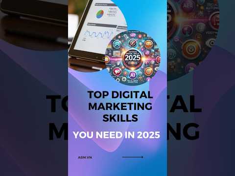 Top Digital Marketing Skills You Need in 2025 [Video]