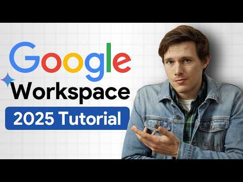 Google Workspace Tutorial For Small Business 2025 – [Professional Email, AI, Collaboration & Tools] [Video]