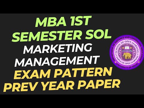 Marketing Management MBA SOL 1st Semester Exam Pattern and Previous Year Paper [Video]