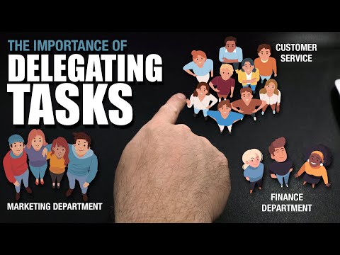 The Importance of Delegating Tasks [Video]