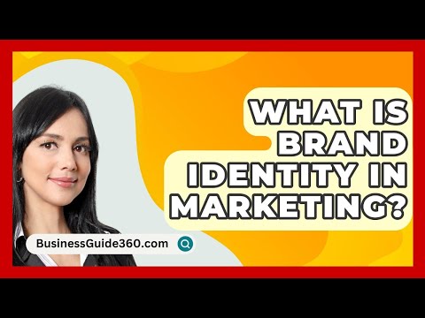 What Is Brand Identity In Marketing? – BusinessGuide360.com [Video]