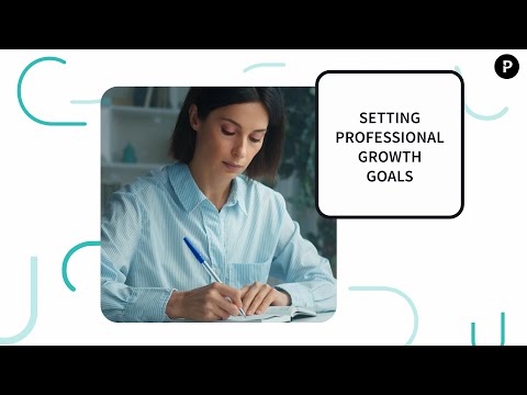 Professional development: How to set professional growth goals [Video]